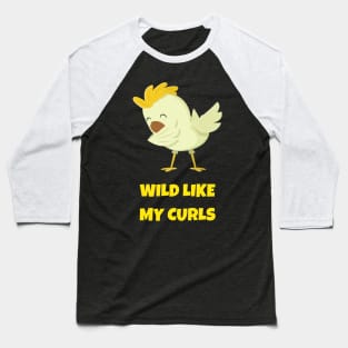 Wild Like My Curls Toddler Shirt Funny Curly Hair Tee Kids T-Shirt Baseball T-Shirt